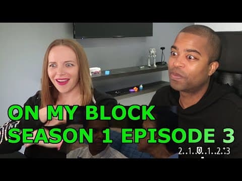 On My Block S1E3