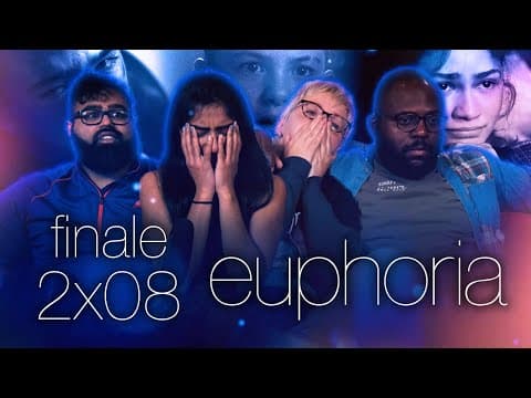 Euphoria S2E8