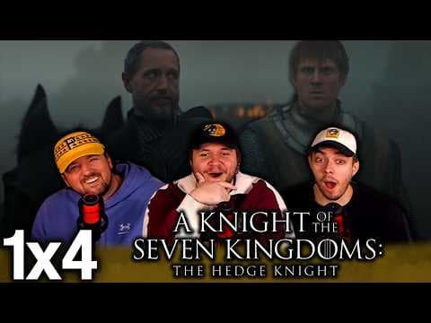 A Knight of the Seven Kingdoms S1E4
