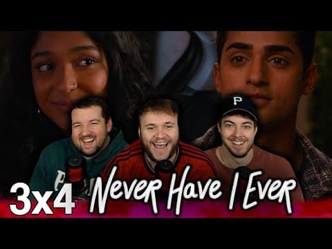 Never Have I Ever S3E4