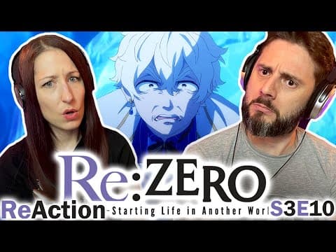 Re:Zero S3E10