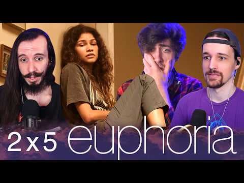 Euphoria S2E5