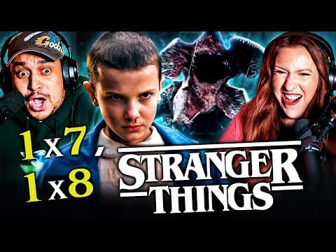 Stranger Things S1E7,8