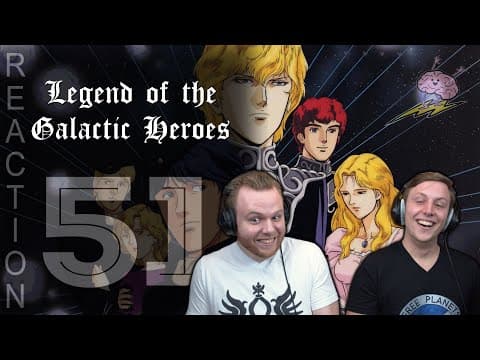 Legend of the Galactic Heroes Episode 51