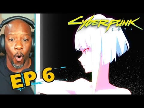 CyberPunk Episode 6
