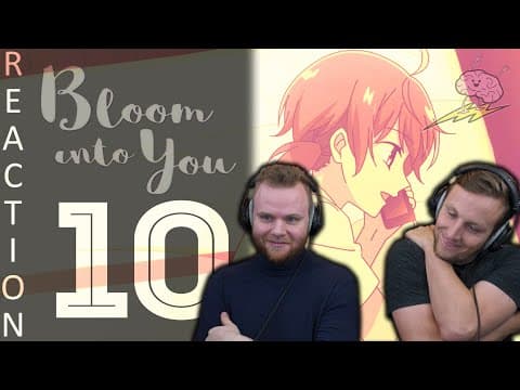 Bloom Into You Episode 10