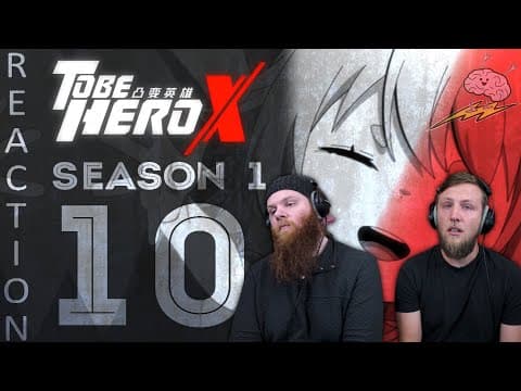 To Be Hero X S1E10