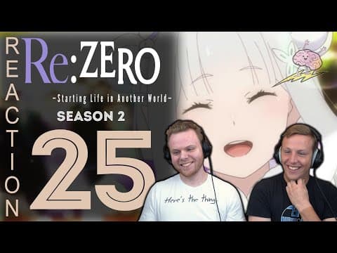 Re:Zero S2E25