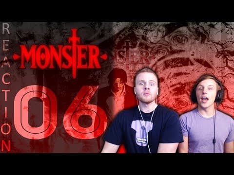 Monster Episode 6