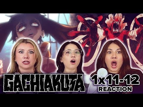 Gachiakuta S1E11,12