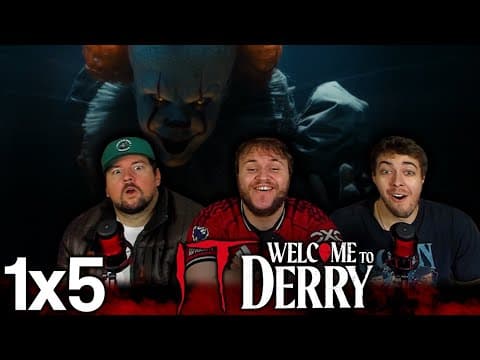 IT Welcome to Derry S1E5