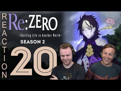 Re:Zero S2E20