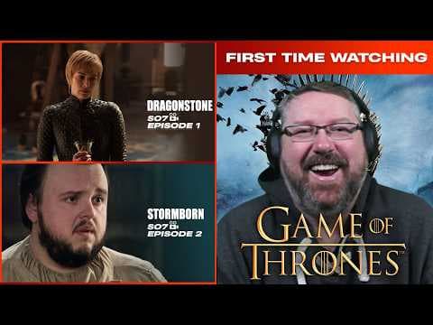 Game Of Thrones S7E1,2