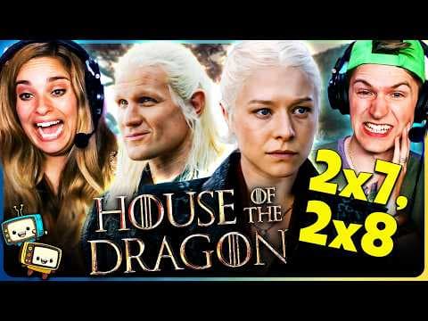 House Of The Dragon S2E7,8
