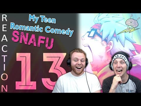 Oregairu S1E13