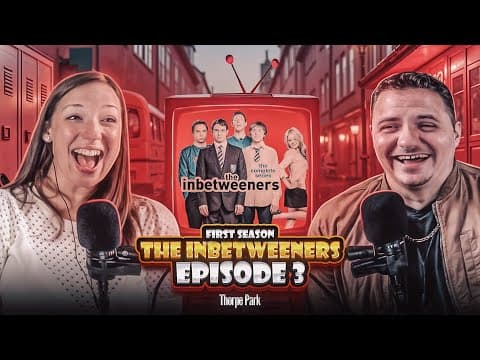 The Inbetweeners S1E3