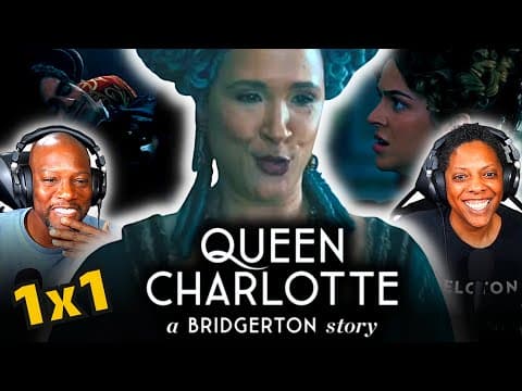 Queen Charlotte A Bridgerton Story Episode 1