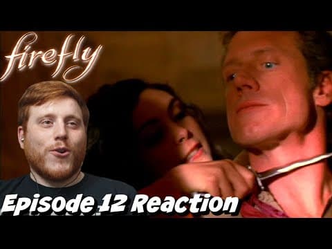 Firefly Episode 13