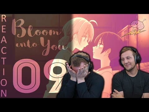 Bloom Into You Episode 9