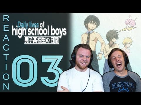 Daily Lives of High School Boys Episode 3