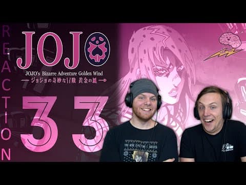 JoJo's Bizarre Adventure S5E33