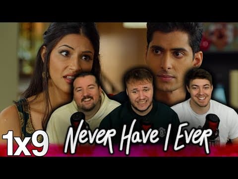 Never Have I Ever S1E9