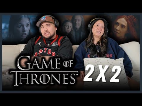Game Of Thrones S2E2