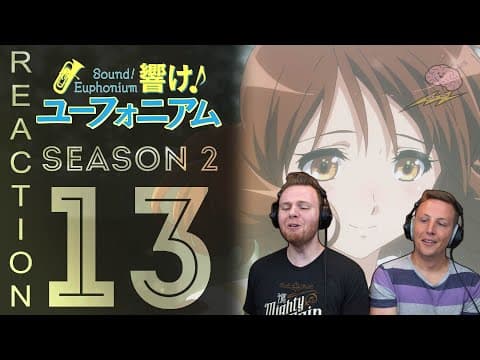 Hibike Euphonium S2E13
