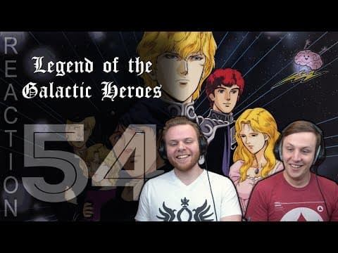 Legend of the Galactic Heroes Episode 54
