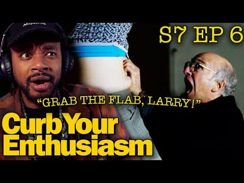 Curb Your Enthusiasm S7E6