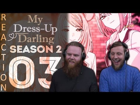 My Dress-Up Darling S2E3
