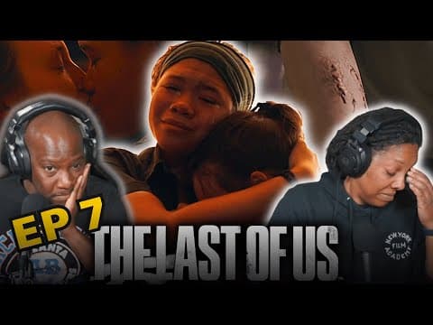 The Last of Us S1E7