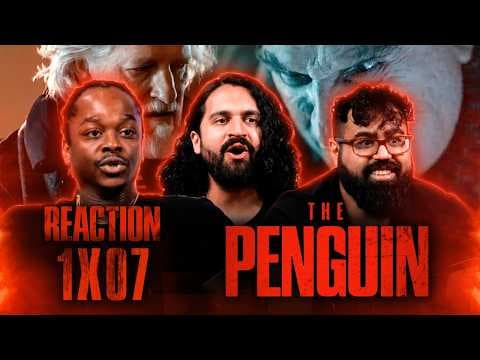 The Penguin S1E7