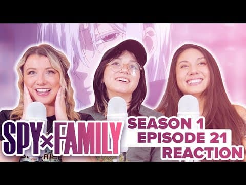 Spy x Family S1E21