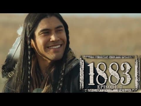 1883 Episode 7