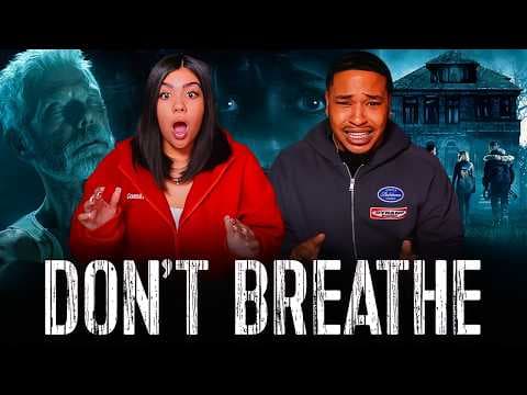 Don’t Breathe