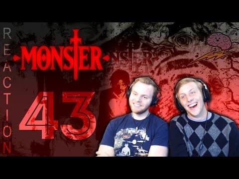 Monster Episode 43