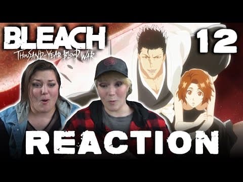 Bleach: Thousand-Year Blood War Episode 12