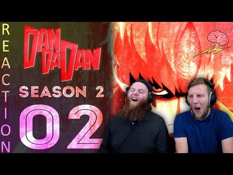 Dandadan S2E2