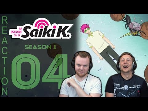 Saiki K. S1E4
