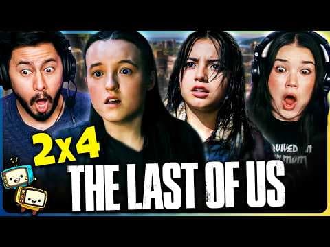 The Last Of Us S2E4