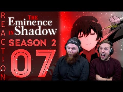 The Eminence in Shadow S2E7