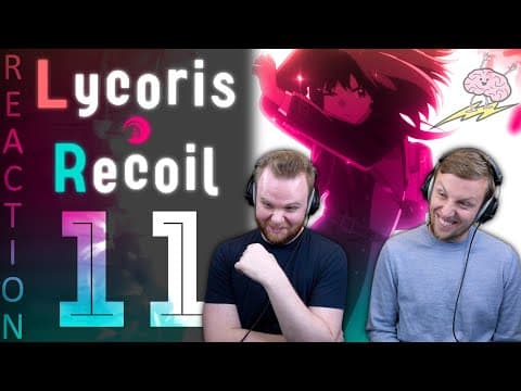 Lycoris Recoil Episode 11