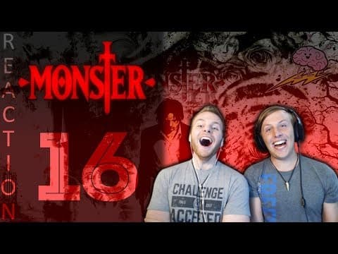 Monster Episode 16
