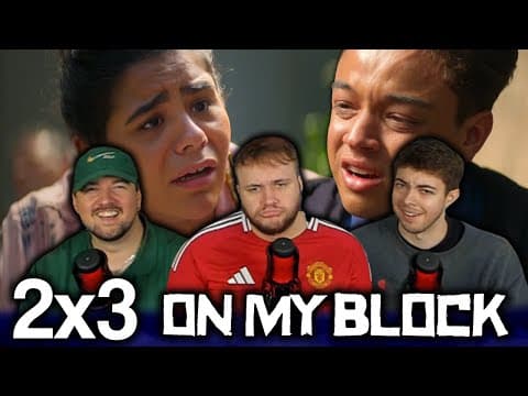On My Block S2E3
