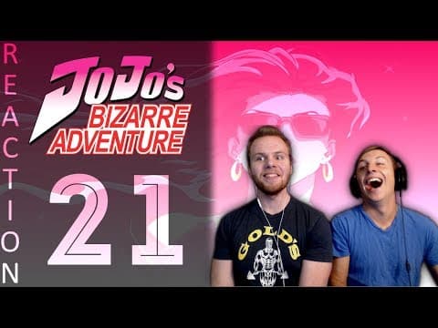 JoJo's Bizarre Adventure Episode 21