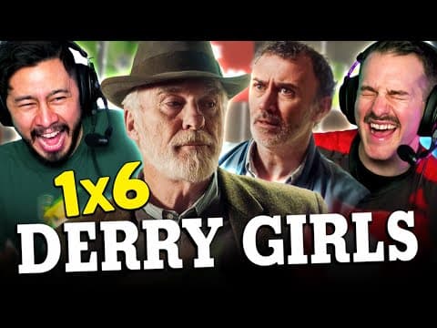 Derry Girls S1E6