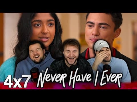 Never Have I Ever S4E7