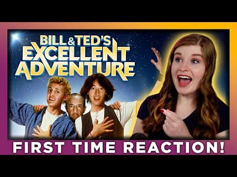 Bill & Ted's Excellent Adventure