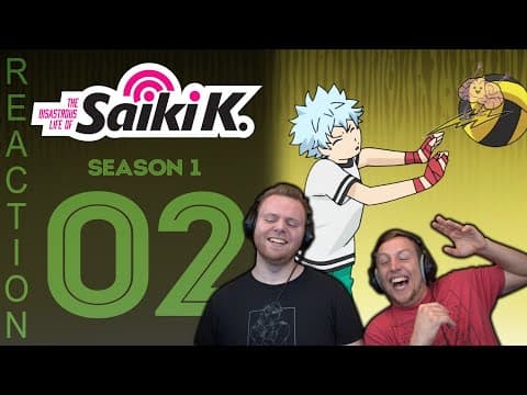 Saiki K. S1E2
